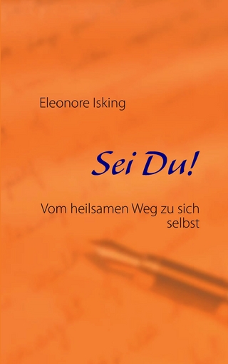 Sei Du! - Eleonore Isking