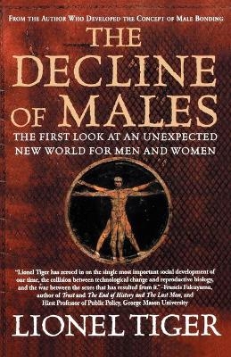 The Decline of Males - Dr Lionel Tiger