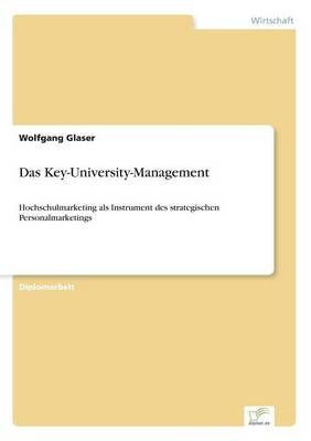 Das Key-University-Management - Wolfgang Glaser