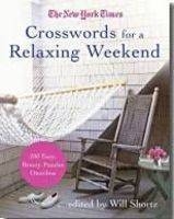 The New York Times Crosswords for a Relaxing Weekend - New York Times; Will Shortz