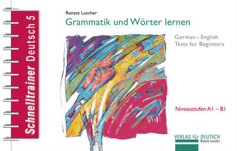 Grammatik und Wörter lernen - Renate Luscher