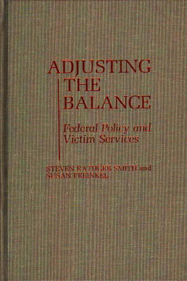 Adjusting the Balance - Susan Freinkel; Steven R. Smith