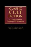 Classic Cult Fiction - Thomas R. Whissen