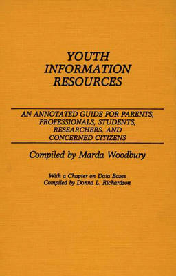 Youth Information Resources - Donna Richardson; Marda L. Woodbury