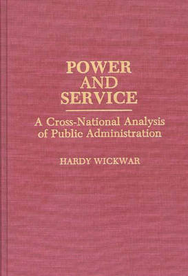 Power and Service - Hardy Wickwar
