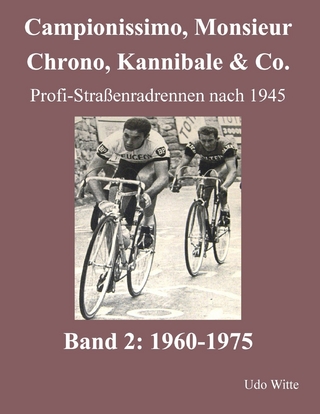 Campionissimo, Monsieur Chrono, Kannibale & Co. - Udo Witte