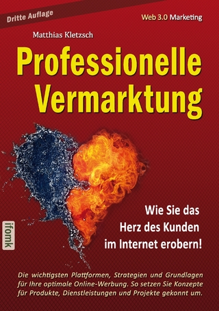 Professionelle Vermarktung und Kampagnengestaltung im Internet - Matthias Kletzsch