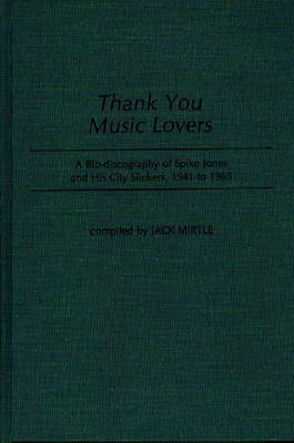 Thank You Music Lovers - Jack Mirtle