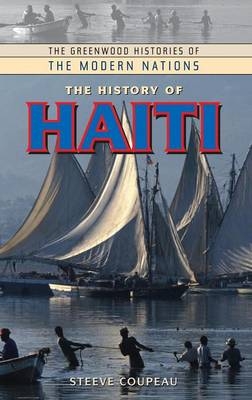 The History of Haiti - Steeve Coupeau