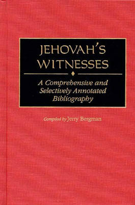 Jehovah's Witnesses - Jerry Bergman