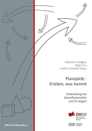 Planspiele - Erleben, was kommt - Sebastian Schwägele; Birgit Zürn; Friedrich Trautwein