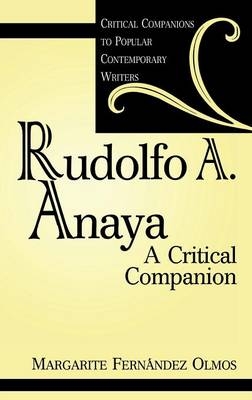 Rudolfo A. Anaya - Margarite Fernandez Olmos
