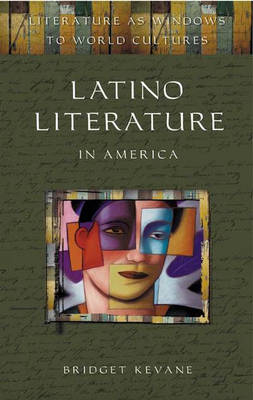 Latino Literature in America - Bridget Kevane