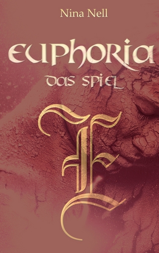 Euphoria - Das Spiel - Nina Nell