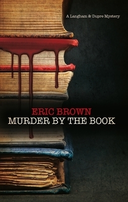 Murder by the Book - Eric Brown