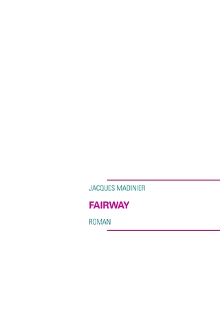 Fairway - Jacques Madinier