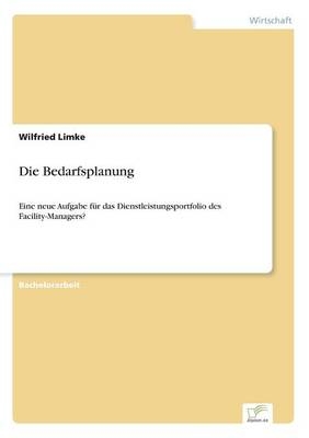 Die Bedarfsplanung - Wilfried Limke
