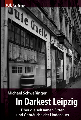 In Darkest Leipzig - Michael Schweßinger