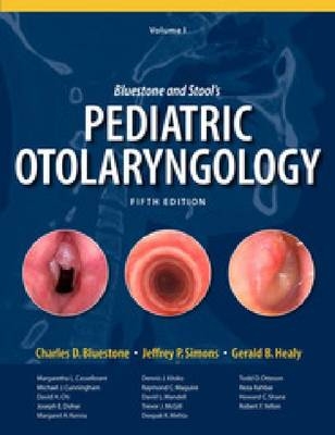 Pediatric Otolaryngology 5/e - Charles Bluestone