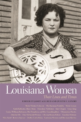 Louisiana Women - Janet Allured; Judith F. Gentry