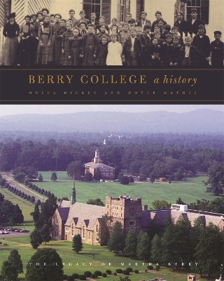 Berry College - Ouida Dickey; Doyle Mathis