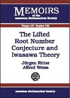 The Lifted Root Number Conjecture and Iwasawa Theory