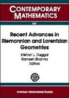 Recent Advances in Riemannian and Lorentzian Geometries