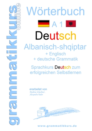 Wörterbuch Deutsch - Albanisch - Englisch A1 - Marlene Schachner; Dilek Türk