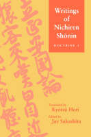 Writings of Nichiren Shonin  Doctrine 1 - Nichiren; Kyotsu Hori; Jay Sakashita; Kyotsu Hori