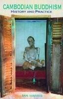Cambodian Buddhism - Ian Harris