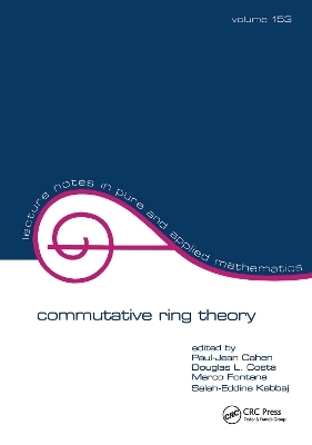Commutative Ring Theory - Cahen