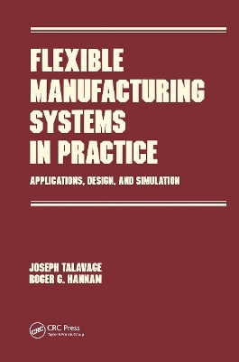 Flexible Manufacturing Systems in Practice - Joseph Talavage