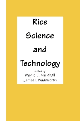 Rice Science and Technology - Wayne E Marshall