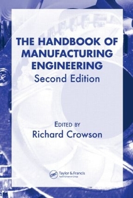 Handbook of Manufacturing Engineering - 4 Volume Set - Richard Crowson