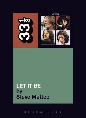 The Beatles' Let It Be - Steve Matteo