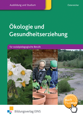 Ökologie und Gesundheitserziehung - Herbert Österreicher