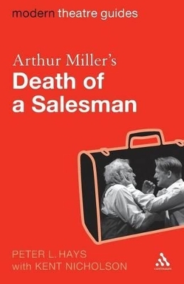 Arthur Miller's Death of a Salesman - Professor Peter L. Hays