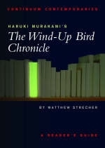 Haruki Murakami's The Wind-up Bird Chronicle - Matthew Strecher