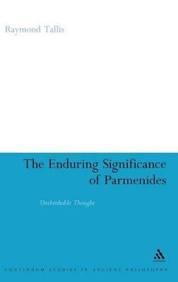 The Enduring Significance of Parmenides - Professor Raymond Tallis