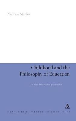 Childhood and the Philosophy of Education - Professor Andrew Stables