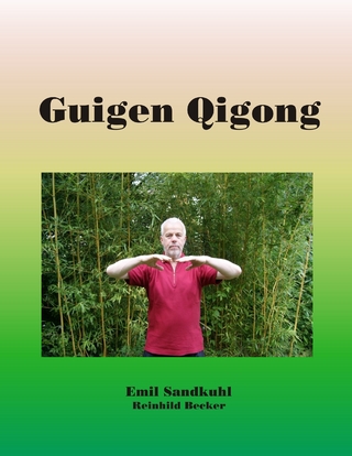 Guigen Qigong - Emil Sandkuhl; Reinhild Becker