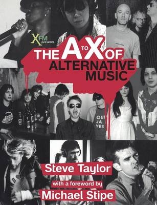 The A to X of Alternative Music - Steve Taylor