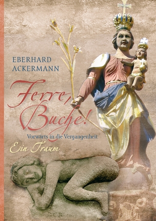 Ferre, Buche! - Eberhard Ackermann