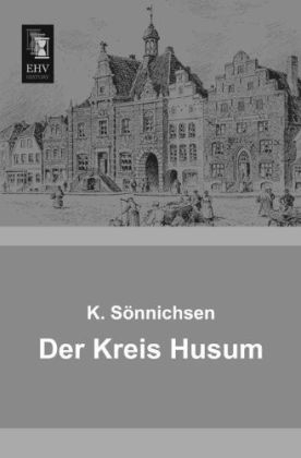 Der Kreis Husum - K. Sönnichsen