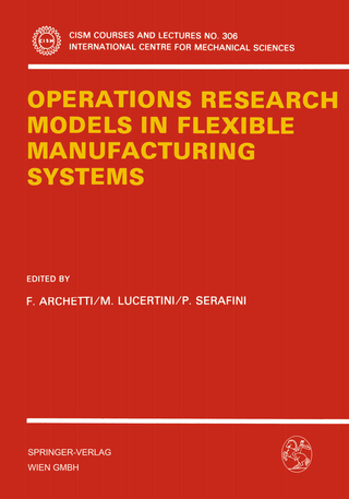 Operations Research Models in Flexible Manufacturing Systems - F. Archetti; M. Lucertini; P. Serafini