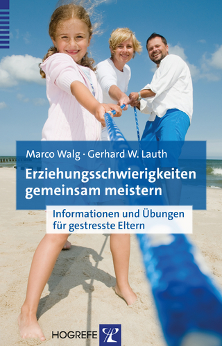 Erziehungsschwierigkeiten gemeinsam meistern - Marco Walg; Gerhard W. Lauth