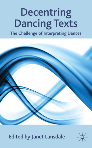 Decentring Dancing Texts - J. Lansdale