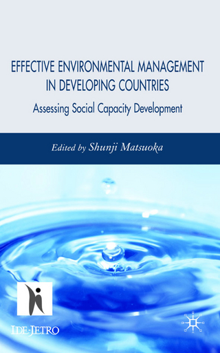 Effective Environmental Management in Developing Countries - S. Matsuoka