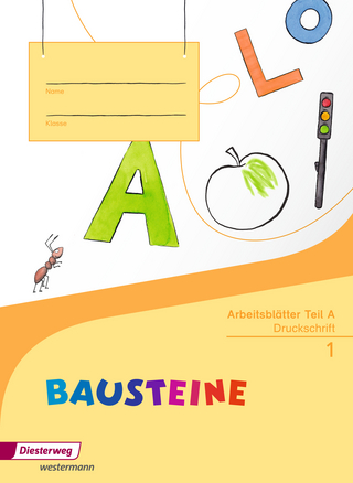 BAUSTEINE Fibel - Ausgabe 2014 - Kirsten Bruhn; Sabine Gudat-Vasak; Simone Günther; Gabriele Hinze; Siegfried Müller; Bernadette Nabers; Daniela Reinker