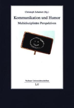 Kommunikation und Humor - Christoph Schubert